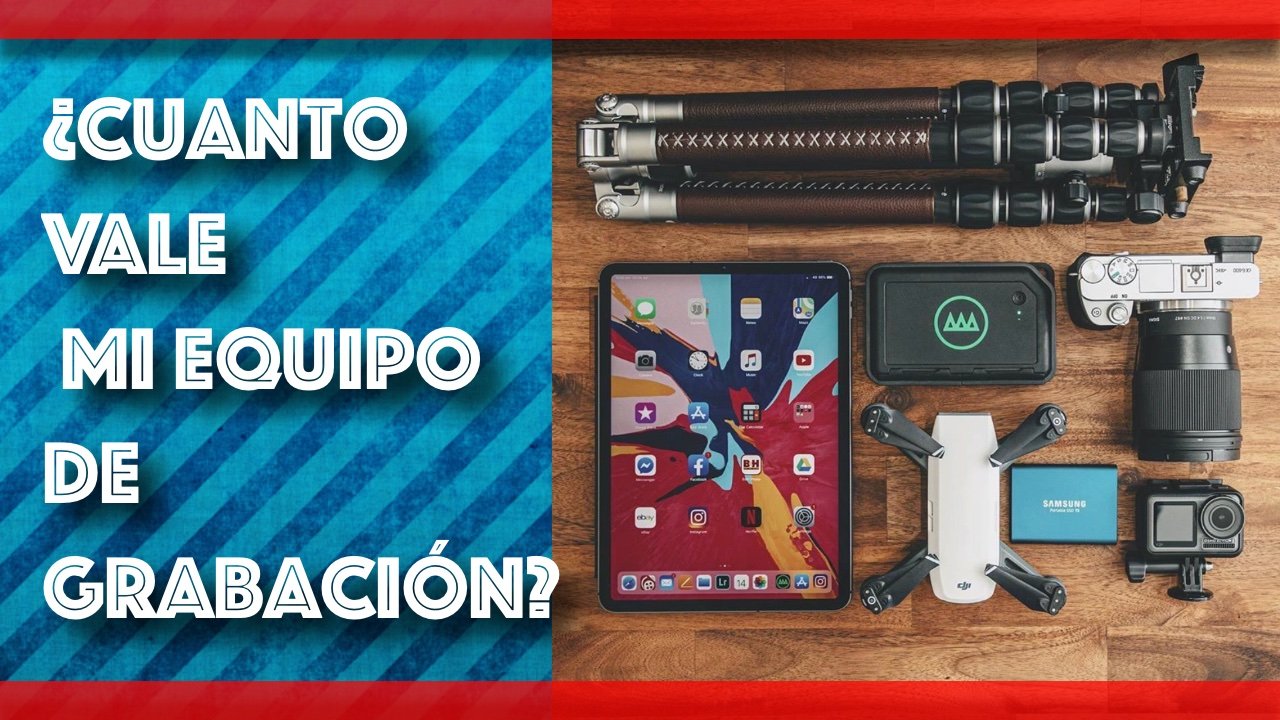 Con que equipo grabo mis videos? Con que deberías grabar tus videos